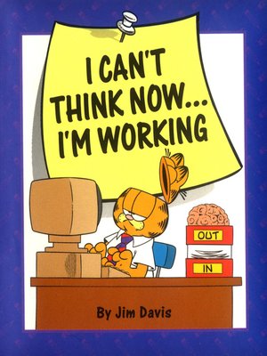 I Can't Think Now...I'm Working - ebook
